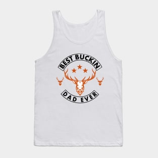 best buckin dad ever Tank Top